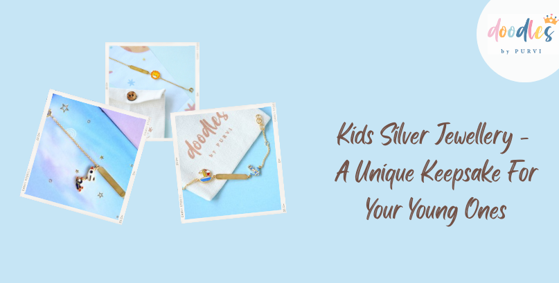 Kids Silver Jewellery - A Unique Keepsake For Your Young Ones