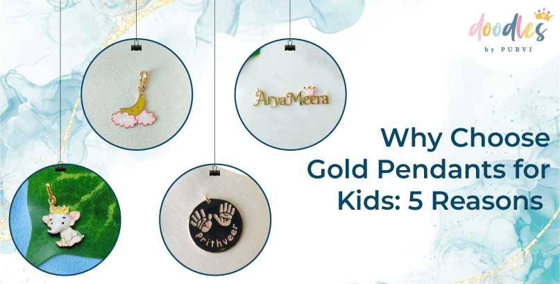Why Choose Gold Pendants for Kids: 5 Reasons