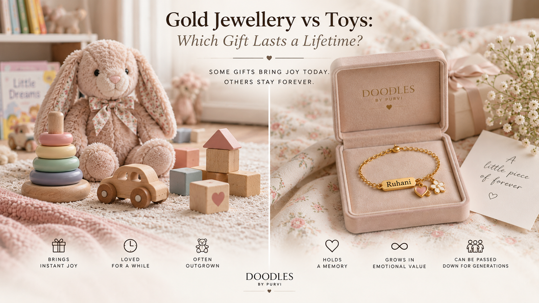 Gold Jewellery vs Toys: Which Gift Lasts a Lifetime?
