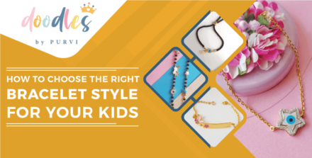 How To Choose The Right Bracelet Style For Your Kids