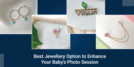 Best Jewellery Option to Enhance Your Baby’s Photo Session