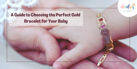 A Guide to Choosing the Perfect Gold Bracelet for Your Baby